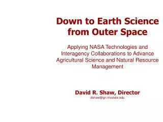 Down to Earth Science from Outer Space