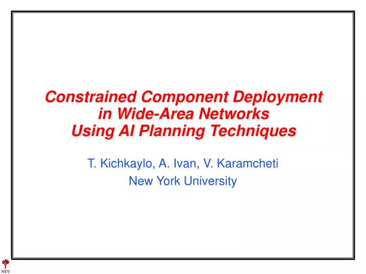 constrained component deployment in wide area networks using ai planning techniques