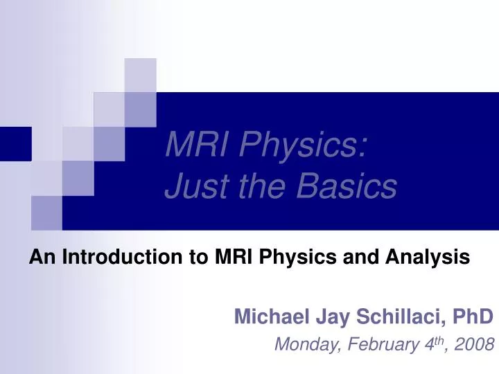 mri physics just the basics