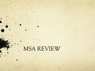 MSA REVIEW