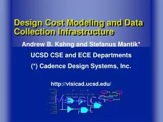 Design Cost Modeling and Data Collection Infrastructure