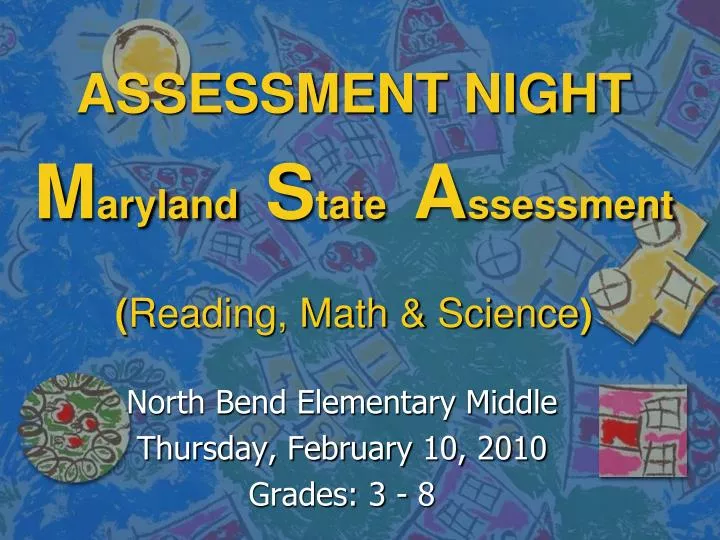 assessment night m aryland s tate a ssessment reading math science
