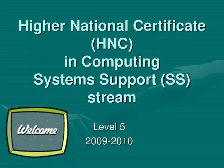 higher national certificate hnc in computing systems support ss stream