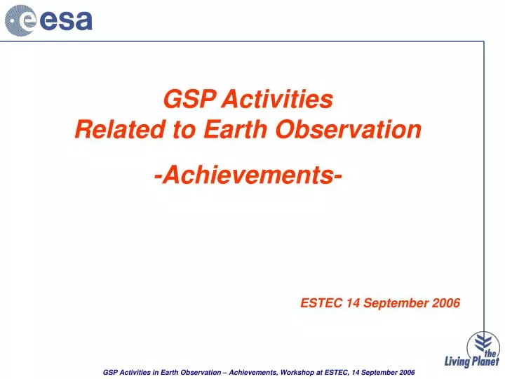 gsp activities related to earth observation achievements