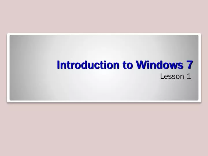 introduction to windows 7