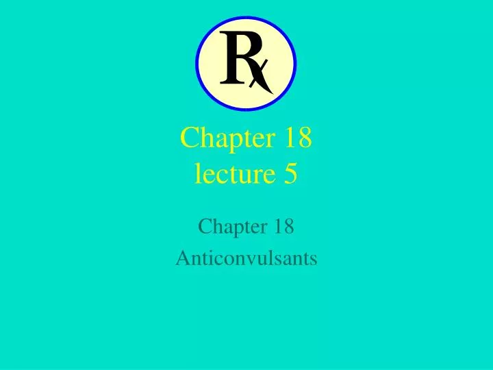 chapter 18 lecture 5