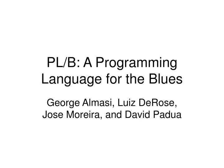 pl b a programming language for the blues
