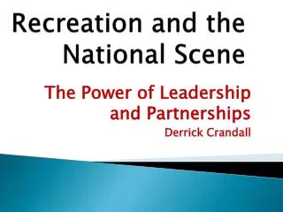 Recreation and the National Scene
