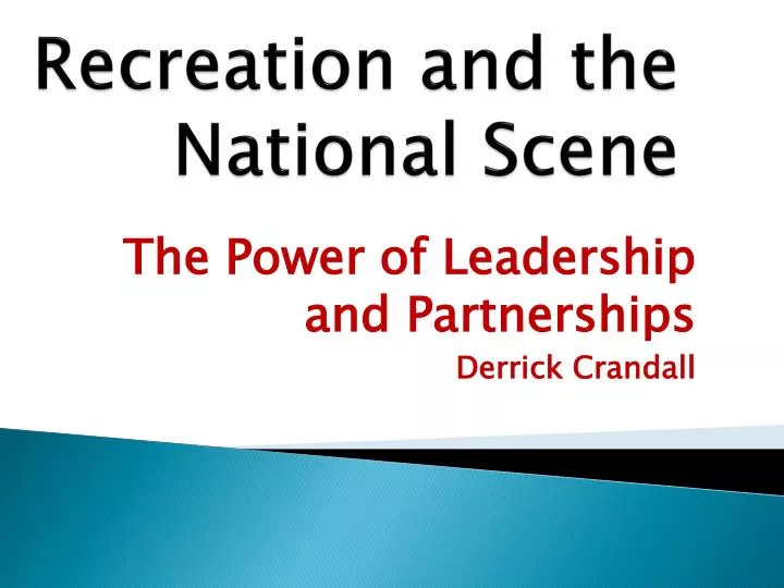 recreation and the national scene