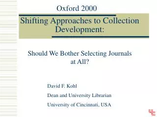 Shifting Approaches to Collection Development: