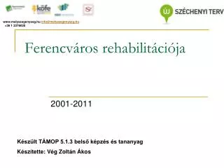 ferencv ros rehabilit ci ja