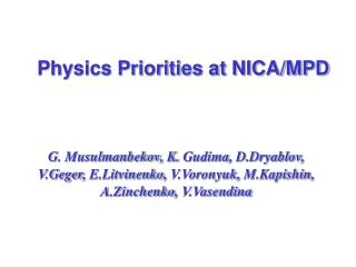 Physics Priorities at NICA/MPD