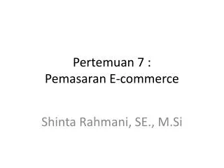 pertemuan 7 pemasaran e commerce