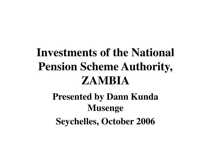 investments of the national pension scheme authority zambia