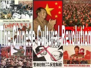 The Chinese Cultural Revolution