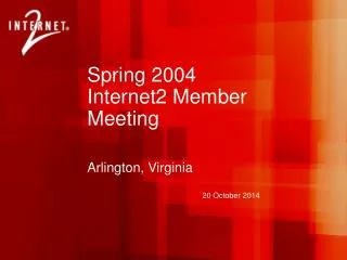 Spring 2004 Internet2 Member Meeting