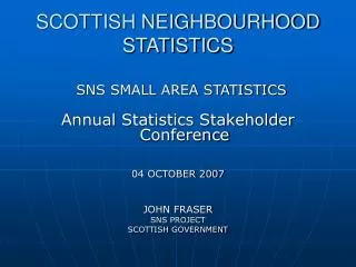 SCOTTISH NEIGHBOURHOOD STATISTICS