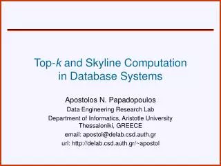 Top- k and Skyline Computation in Database Systems