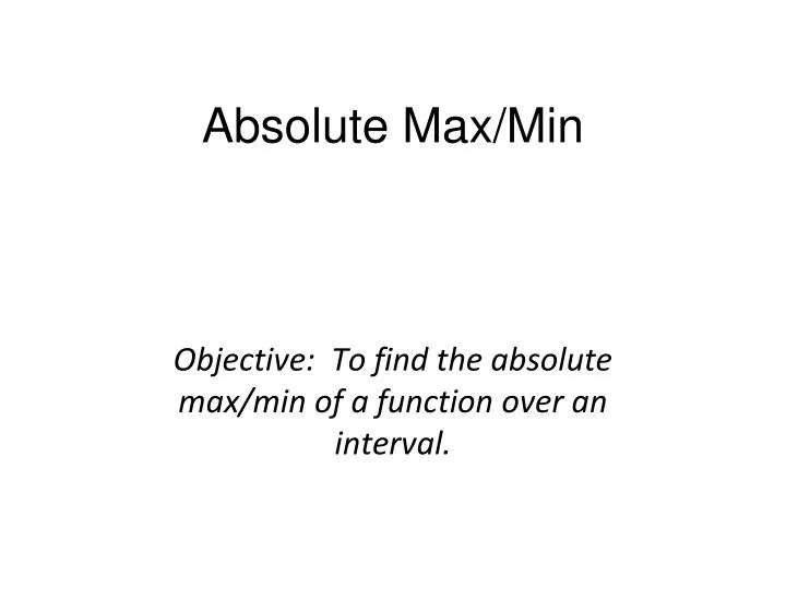 absolute max min