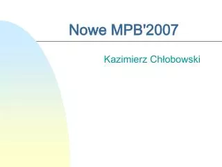 nowe mpb 2007