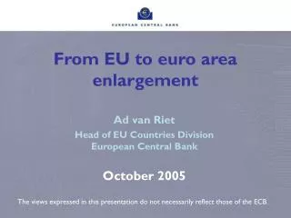 From EU to euro area enlargement