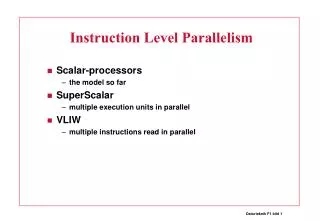 Instruction Level Parallelism