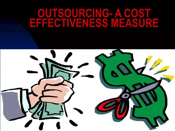 outsourcing a cost effectiveness measure