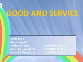 good and service