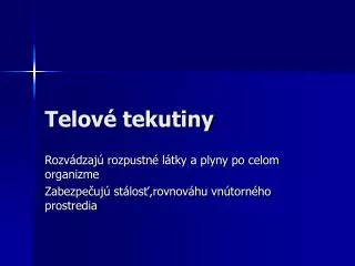 telov tekutiny