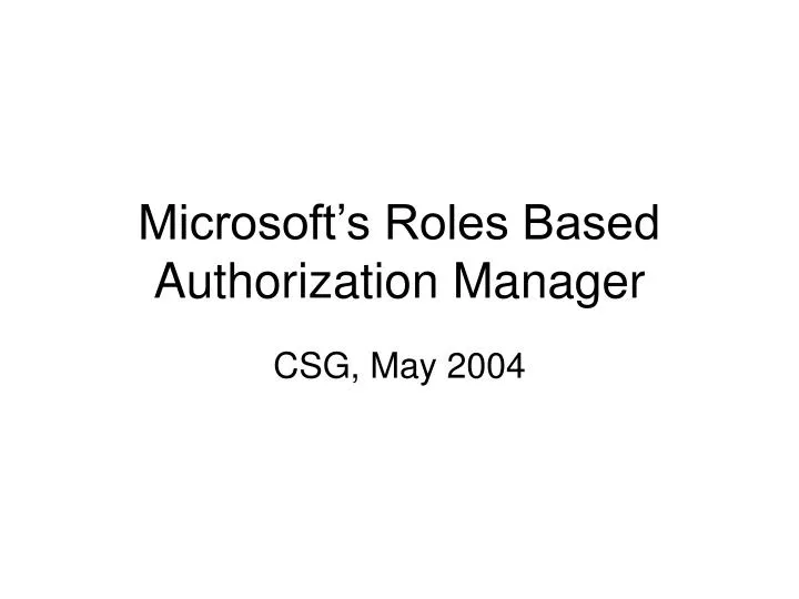 microsoft s roles based authorization manager
