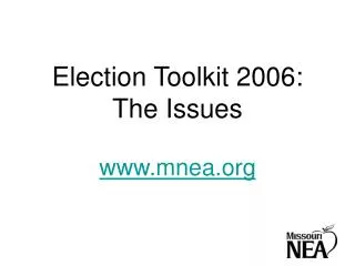Election Toolkit 2006: The Issues