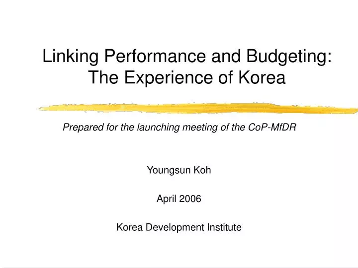 linking performance and budgeting the experience of korea
