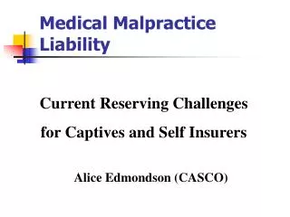 Medical Malpractice Liability