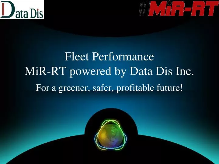 fleet performance mir rt powered by data dis inc