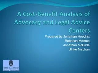 A Cost-Benefit Analysis of Advocacy and Legal Advice Centers