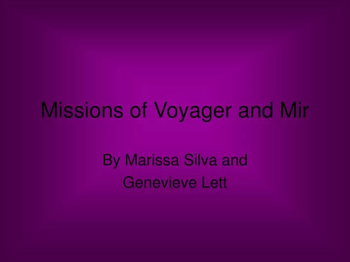 missions of voyager and mir