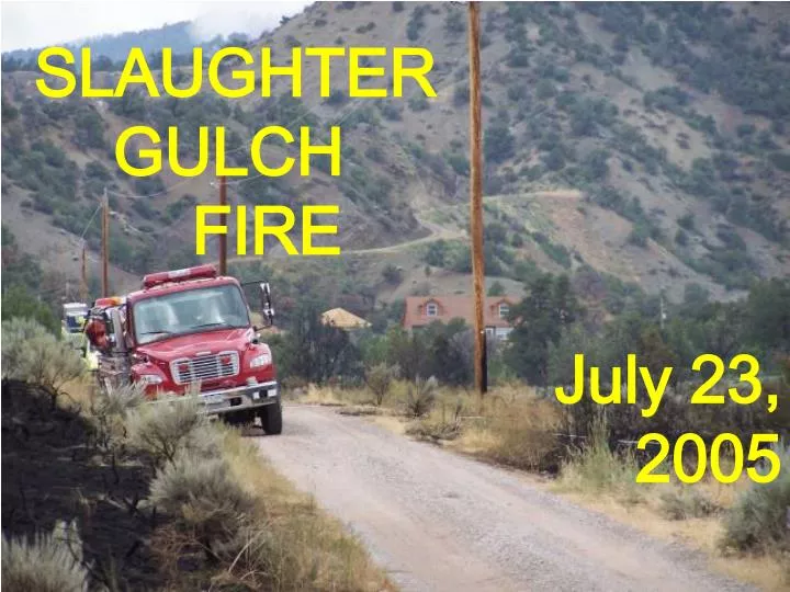 slaughter gulch fire