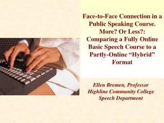 Ellen Bremen, Professor Highline Community College Speech Department
