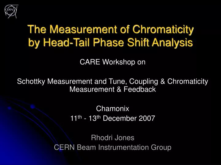 the measurement of chromaticity by head tail phase shift analysis