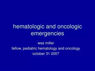 hematologic and oncologic emergencies