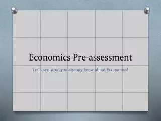 Economics Pre-assessment