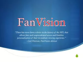 Fan Vision