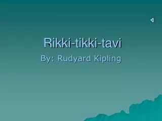 Rikki-tikki-tavi