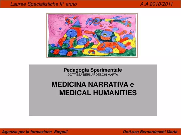 pedagogia sperimentale dott ssa bernardeschi marta medicina narrativa e medical humanities