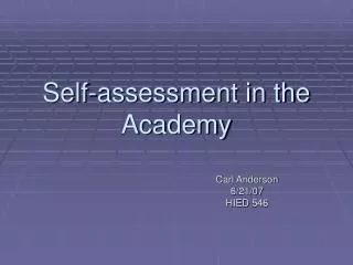 Self-assessment in the Academy