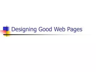 Designing Good Web Pages