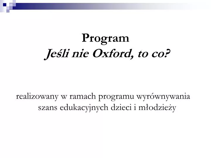 program je li nie oxford to co