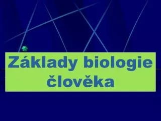 z klady biologie lov ka