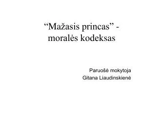 ma asis p rincas moral s kode k sas
