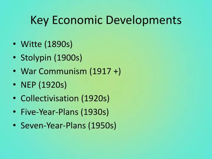 key economic developments